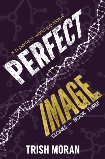 Book cover of: Perfect Image. By: Trish Moran