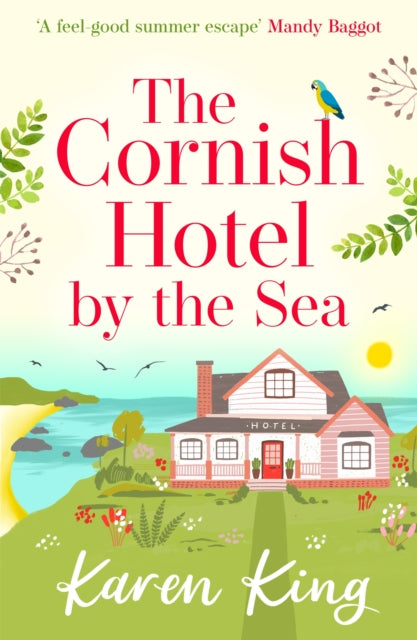 Book cover of: Cornish Hotel by the Sea. By: Karen King