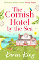 Book cover of: Cornish Hotel by the Sea. By: Karen King