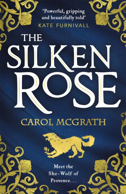 Book cover of: Silken Rose. By: Carol McGrath