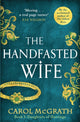 Book cover of: Handfasted Wife. By: Carol McGrath