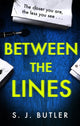 Book cover of: Between the Lines. By: S. J. Butler