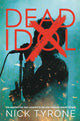 Book cover of: Dead Idol. By: Nick Tyrone