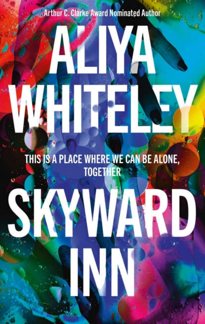Book cover of: Skyward Inn. By: Aliya Whiteley