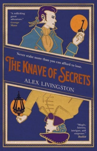 Book cover of: Knave of Secrets. By: Alex Livingston