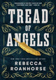Book cover of: Tread of Angels. By: Rebecca Roanhorse