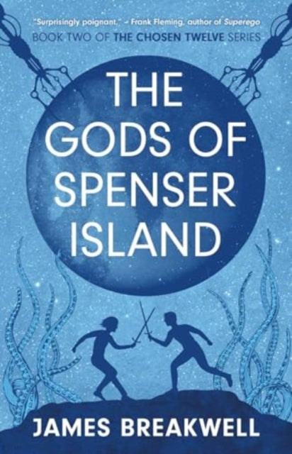Book cover of: Chosen Twelve: The Gods of Spenser Island. By: James Breakwell