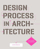 Book cover of: Design Process in Architecture. By: Geoffrey Makstutis