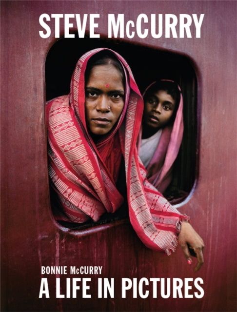 Book cover of: Steve McCurry. By: Bonnie McCurry