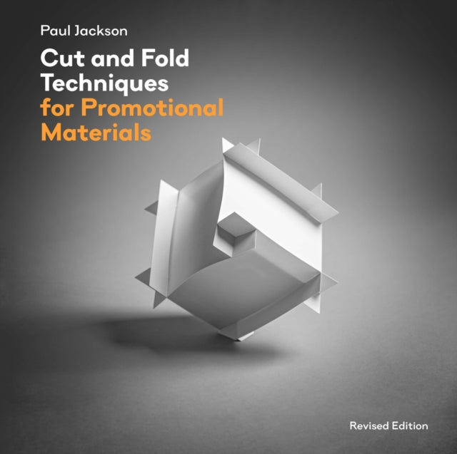 Book cover of: Cut and Fold Techniques for Promotional Materials. By: Paul Jackson