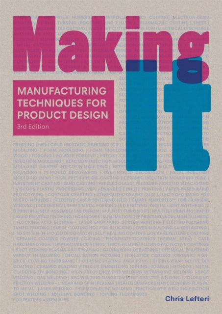 Book cover of: Making It Third Edition. By: Chris Lefteri