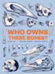Book cover of: Who Owns These Bones?. By: Henri Cap