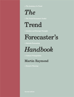 Trend Forecaster's Handbook