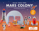 Book cover of: Build Your Own Mars Colony. By: Glatt Jana