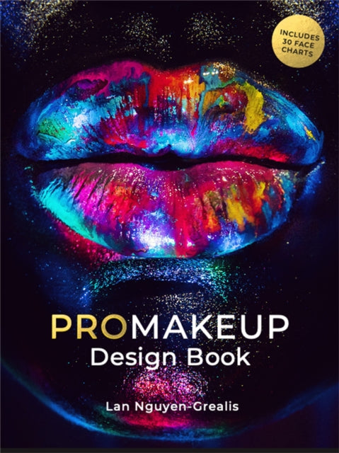 Book cover of: ProMakeup Design Book. By: Lan Nguyen-Grealis