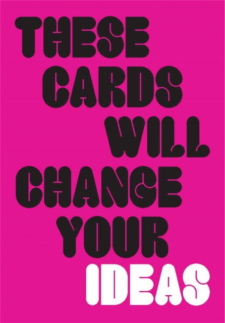 Book cover of: These Cards Will Change Your Ideas. By: Nik Mahon