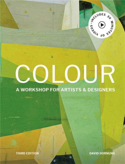 Colour Third Edition, A workshop for artists and designers
