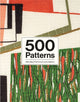 Book cover of: 500 Patterns. By: Jeffrey Mayer