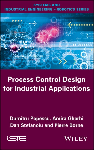 Book cover of: Process Control Design for Industrial Applications. By: Dumitru Popescu