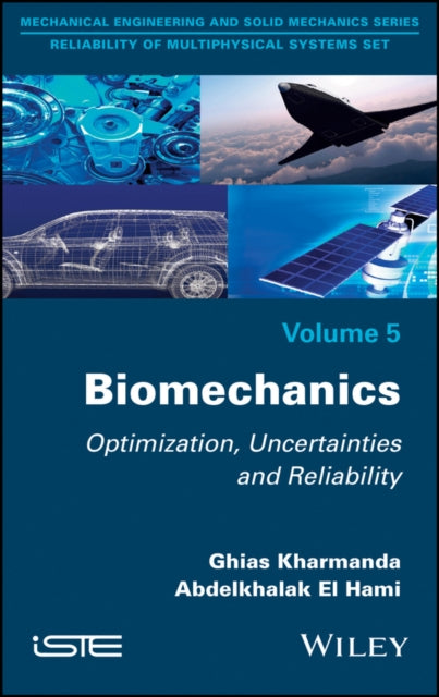 Book cover of: Biomechanics. By: Ghias Kharmanda