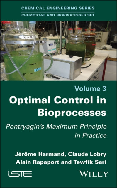 Book cover of: Optimal Control in Bioprocesses. By: Claude Lobry