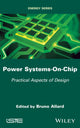 Book cover of: Power Systems-On-Chip. By: Bruno Allard