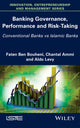 Book cover of: Banking Governance, Performance and Risk-Taking. By: Faten Ben Bouheni