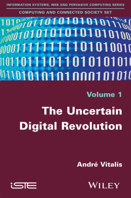 Book cover of: Uncertain Digital Revolution. By: André Vitalis