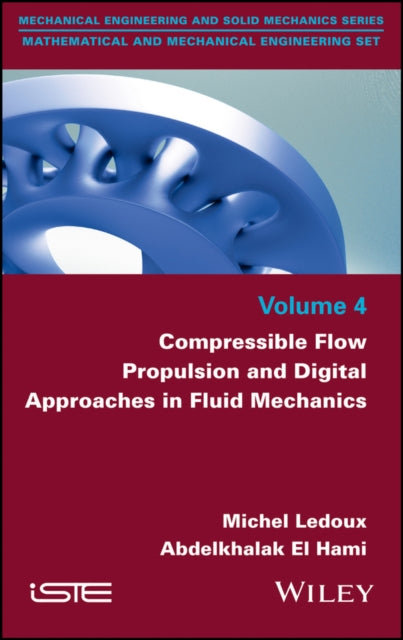Book cover of: Compressible Flow Propulsion and Digital Approaches in Fluid Mechanics. By: Michel Ledoux