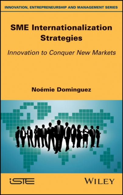 Book cover of: SME Internationalization Strategies. By: No&Atilde;&copy;mie Dominguez