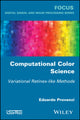 Book cover of: Computational Color Science. By: Edoardo Provenzi
