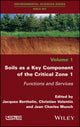 Book cover of: Soils as a Key Component of the Critical Zone 1. By: Christian Valentin
