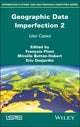 Book cover of: Geographical Data Imperfection 2. By: Mireille Batton-Hubert