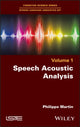 Book cover of: Speech Acoustic Analysis. By: Philippe Martin