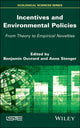 Book cover of: Incentives and Environmental Policies. By: Anne Stenger
