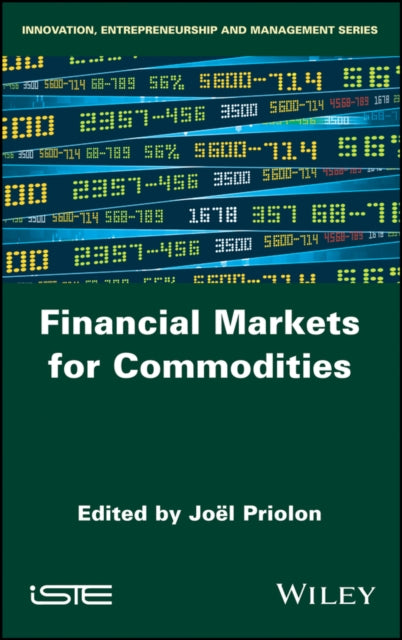 Book cover of: Financial Markets for Commodities. By: Joel Priolon