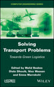 Book cover of: Solving Transport Problems. By: Walid Besbes