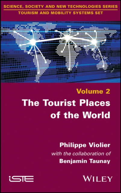 Book cover of: Tourist Places of the World. By: Philippe Violier