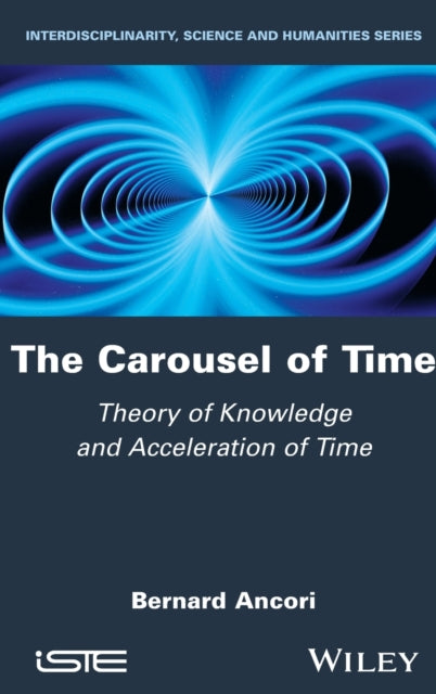 Book cover of: Carousel of Time. By: Bernard Ancori