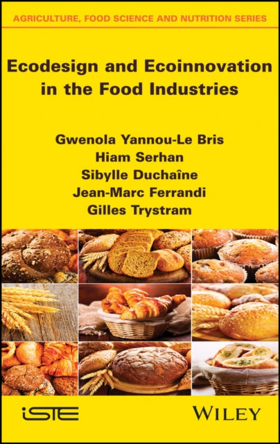 Book cover of: Ecodesign and Ecoinnovation in the Food Industries. By: Gwenola Yannou-Le Bris