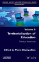 Book cover of: Territorialization of Education. By: Pierre Champollion