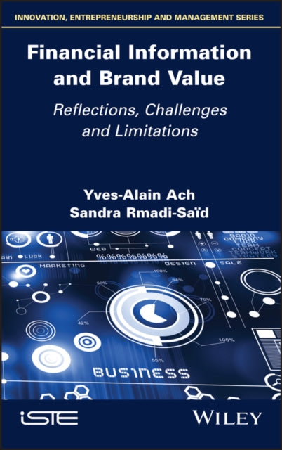 Book cover of: Financial Information and Brand Value. By: Yves-Alain Ach