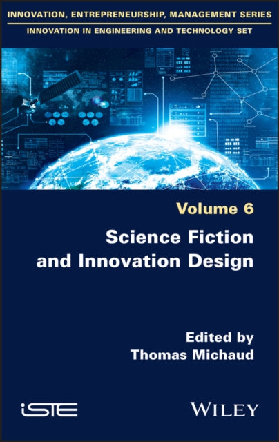 Book cover of: Science Fiction and Innovation Design. By: Thomas Michaud