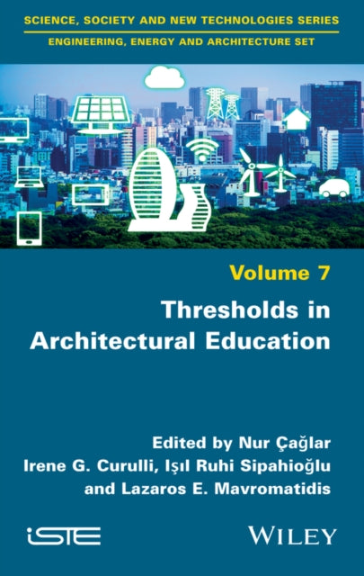 Book cover of: Thresholds in Architectural Education. By: Nur Caglar