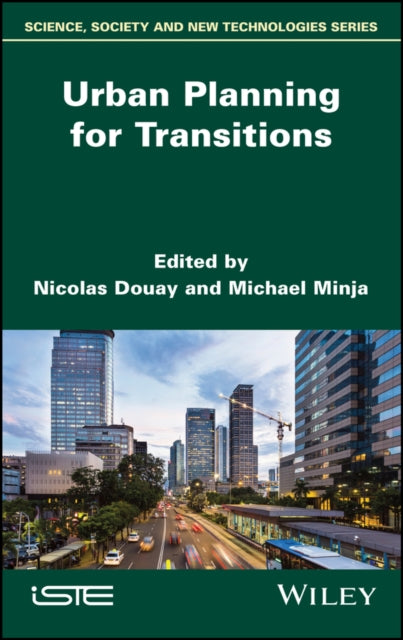 Book cover of: Urban Planning for Transitions. By: Nicolas Douay