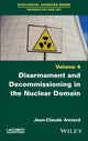 Book cover of: Disarmament and Decommissioning in the Nuclear Domain. By: Jean-Claude Amiard
