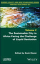 Book cover of: Sustainable City in Africa Facing the Challenge of Liquid Sanitation. By: Esoh Elamé