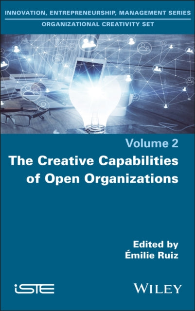 Book cover of: Creative Capabilities of Open Organizations. By: Émilie Ruiz