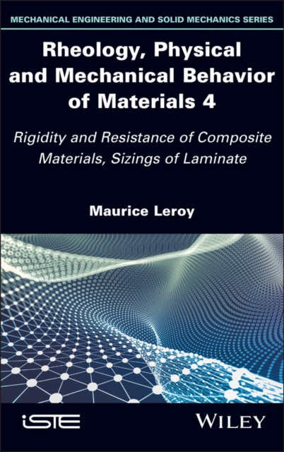 Book cover of: Rheology, Physical and Mechanical Behavior of Materials 4