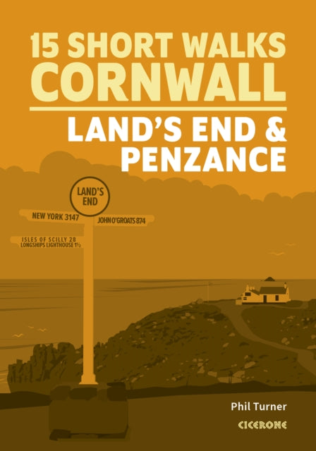 Book cover of: 15 Short Walks in Cornwall: Land's End and Penzance. By: Phil Turner